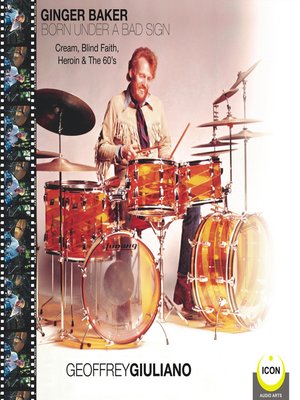 cover image of Ginger Baker: Born Under a Bad Sign